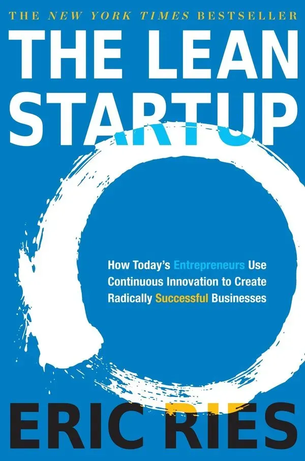 The Lean Startup (Eric Ries) - Review & Summary