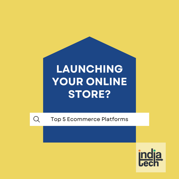Top 5 Ecommerce Platforms in India to Launch Your Online Store